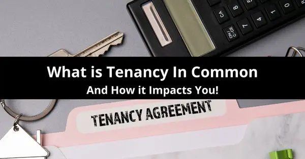 What Is Tenancy in Common?
