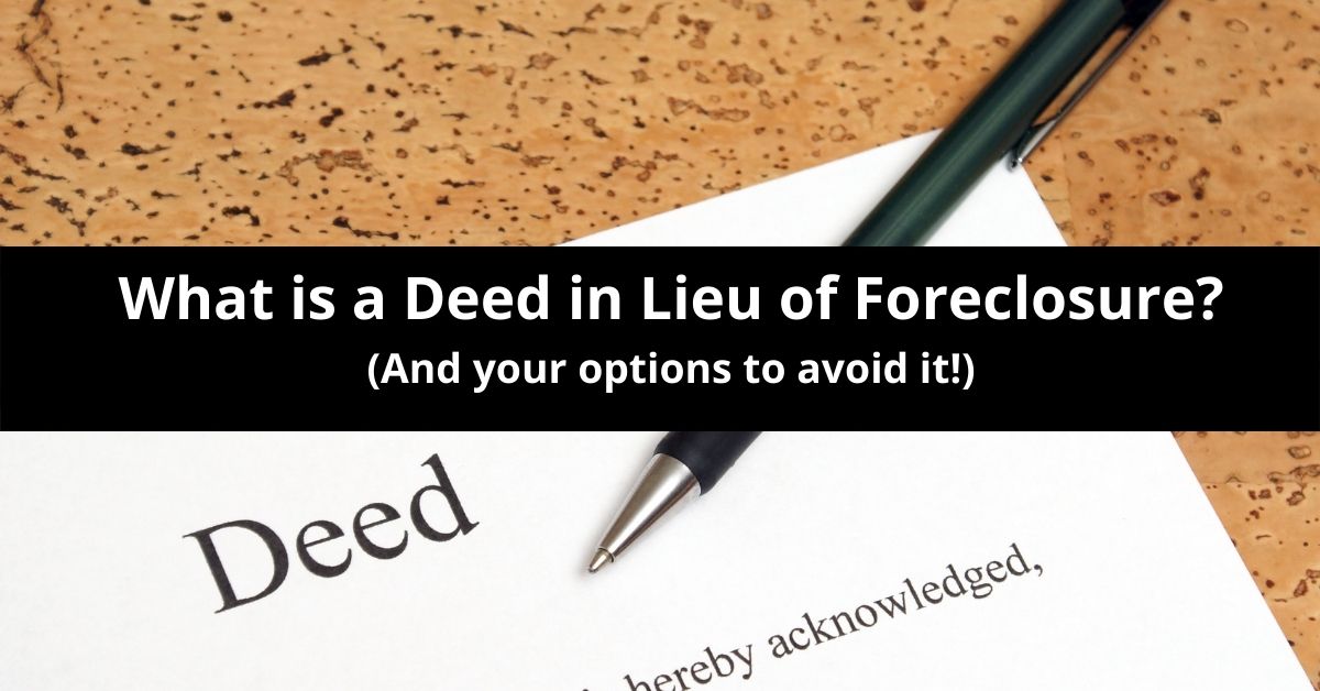 What is a Deed in Lieu of Foreclosure