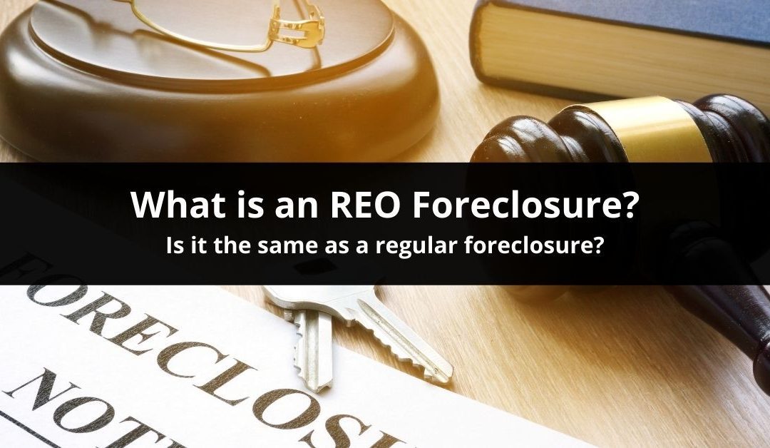 What Is An REO Foreclosure?