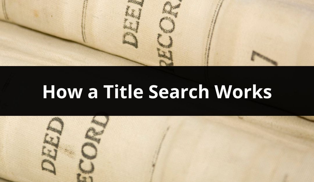 How a Title Search Works