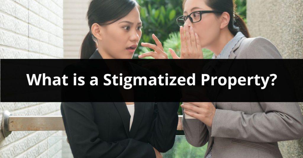 What is a Stigmatized Property