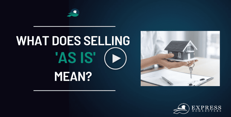 What Does Selling As-Is Mean