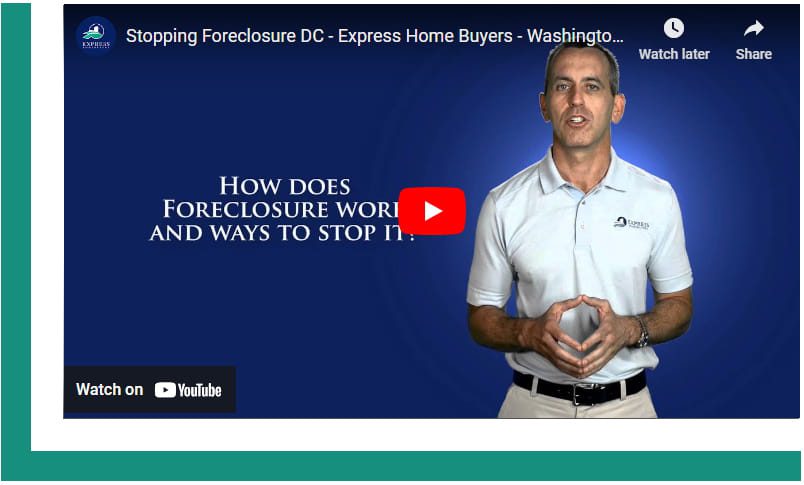 Stopping Foreclosure DC - Express Home Buyers - Washington DC